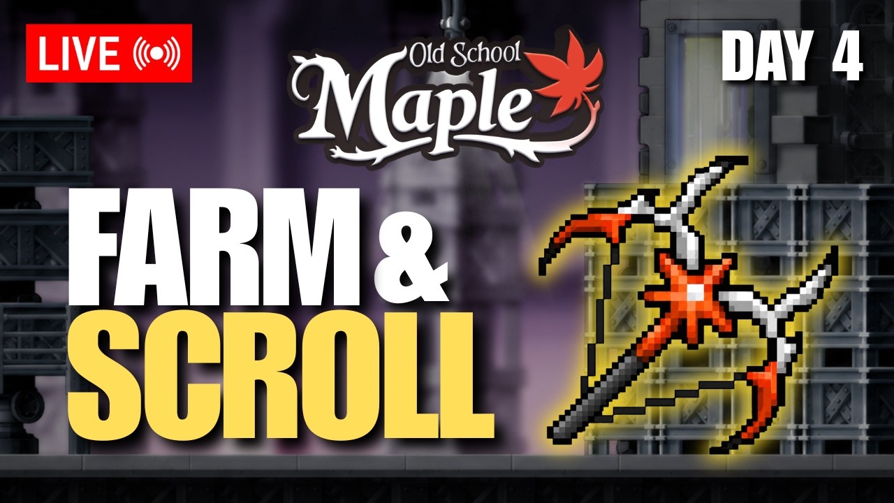 Farming Nishadas to GIGA Scroll | Old School Maple Day 4