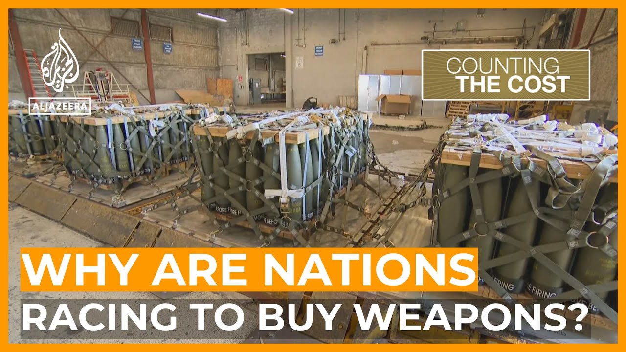 Why are nations racing to buy weapons? | Counting the Cost