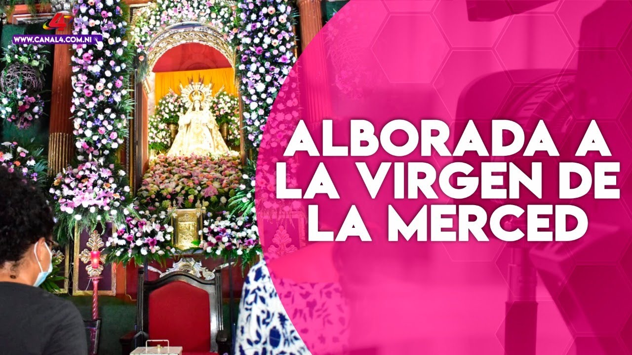 León realiza tradicional alborada a La Virgen de la Merced