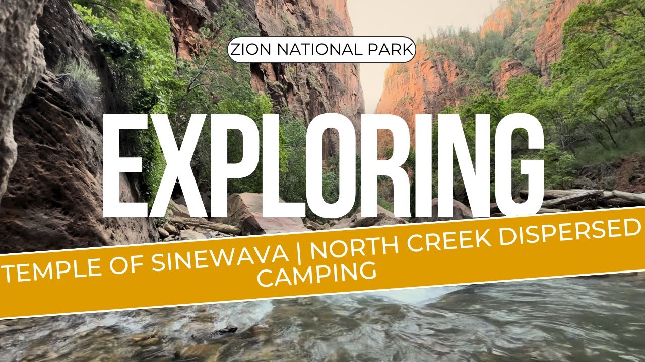 Zion National Park camping trip (tagalog) | temple of Sinawava | North Creek dispersed campsite