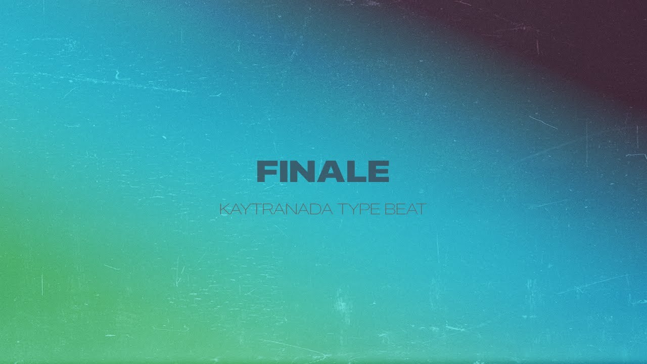 KAYTRANADA x ROCHELLE JORDAN TYPE BEAT | FINALE