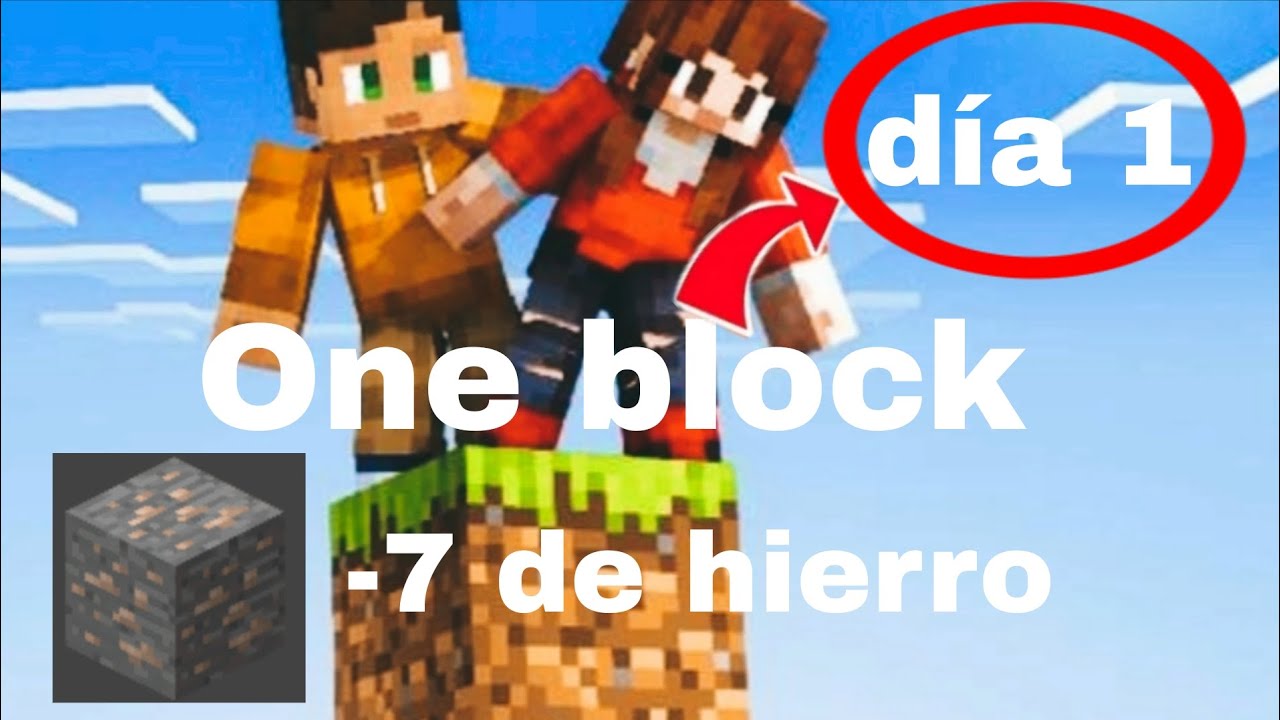 ¡DÍA 1 en ONE BLOCK y mi HERMANO MUERE 😱💀 pierde 7 de hierro!