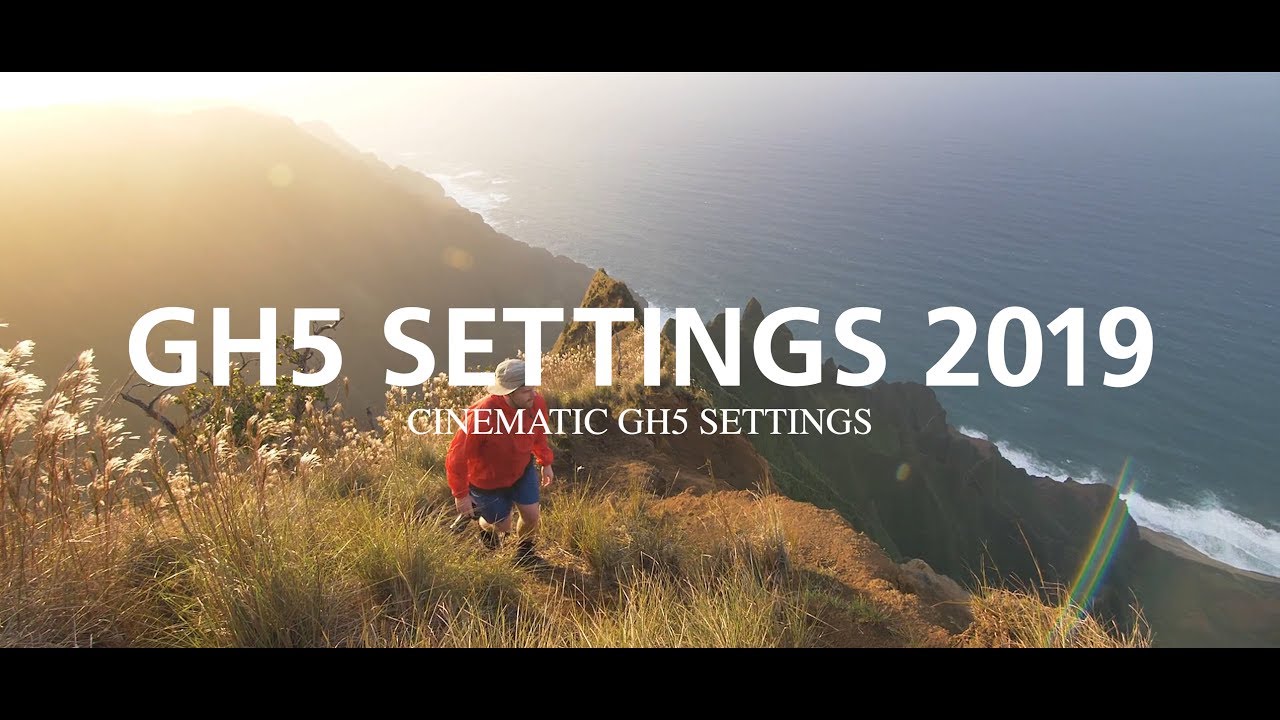 Cinematic Lumix GH5 Settings | Lumix GH5 Cinematic Film Settings