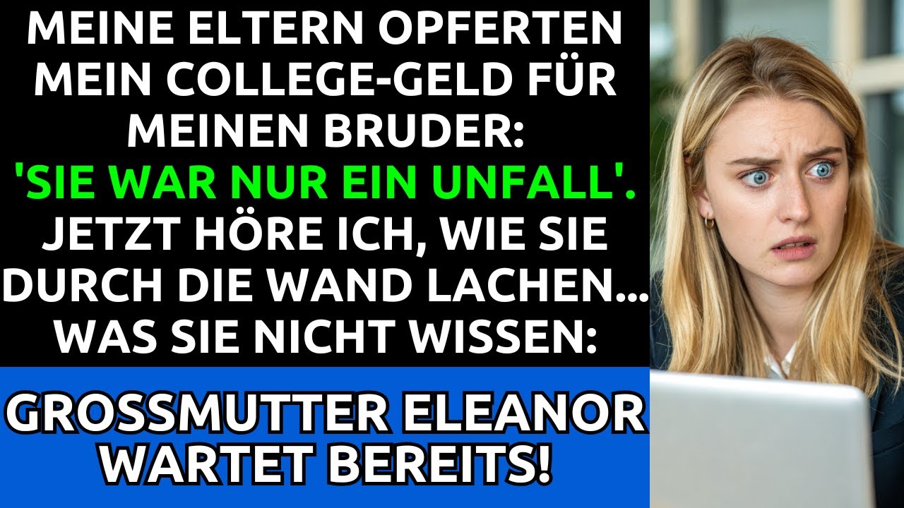 Eltern Gaben Mein College-Geld Dem Bruder: 'Sie War Ein Unfall' - Gro&szlig;mutter Eleanor Wartet Schon!