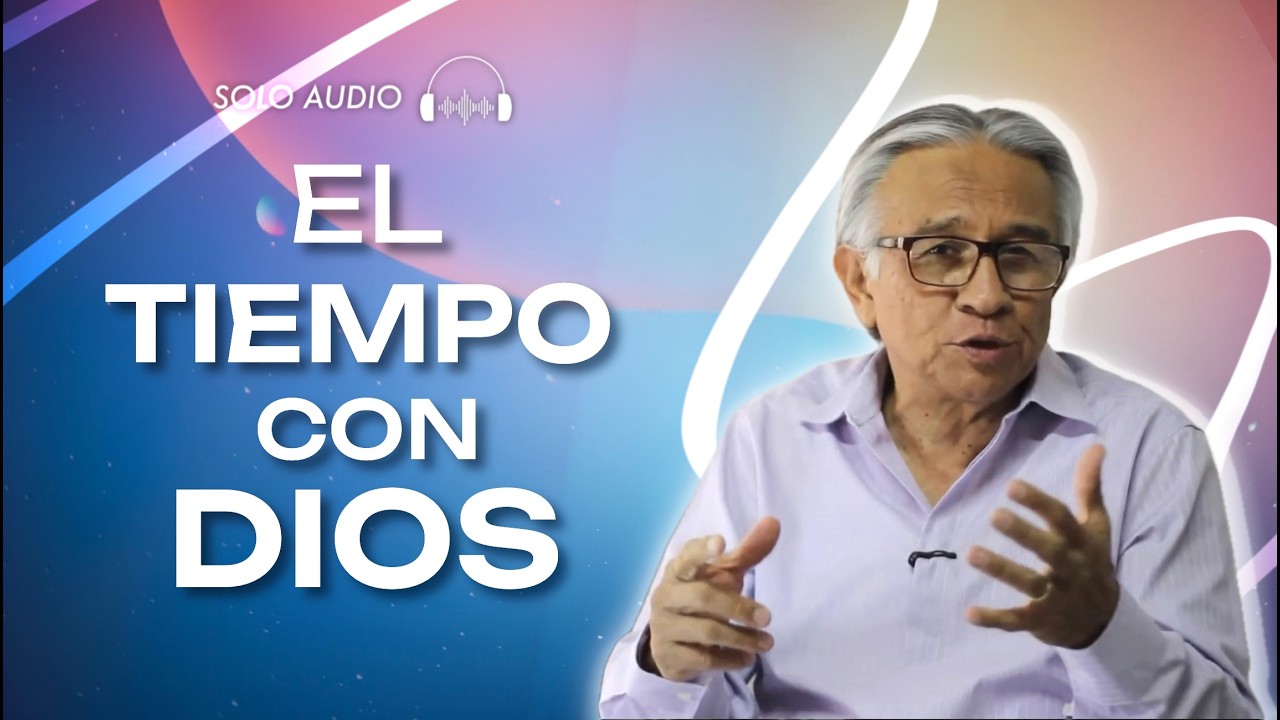 El tiempo con Dios | Hacia el Aposento Alto