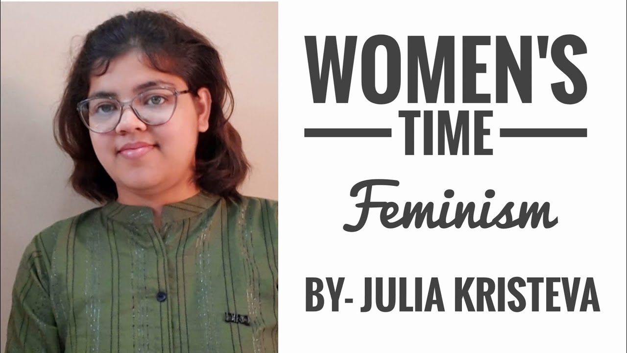 Women's time by julia kristeva | feminism | summary