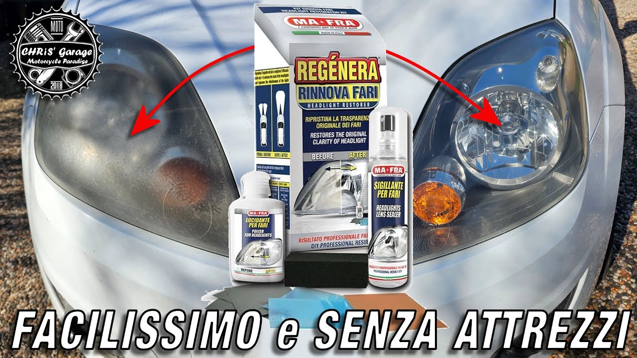 Ripristino fari FAI DA TE, SENZA nessun attrezzo, Con soli 20 € ed il kit MAFRA Rinnova fari