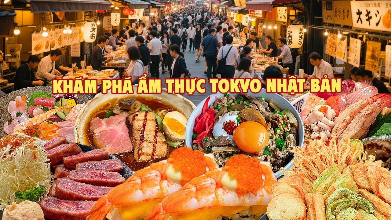 Hành trình khám phá ẩm thực Tokyo - Xứng danh thủ đô ẩm thực Nhật Bản