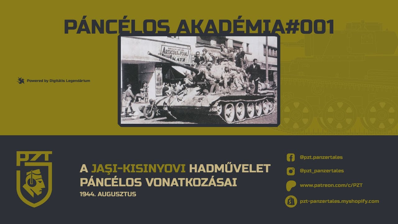 PZT Páncélos akadémia#001 - A jaşi-kisinyovi hadművelet páncélos vonatkozásai, 1944. augusztus