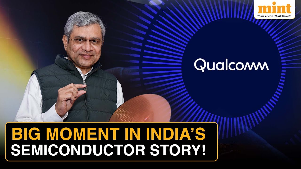 Qualcomm’s Most Advanced 2 nm Chips Put India At Centre Of Global Chip Design