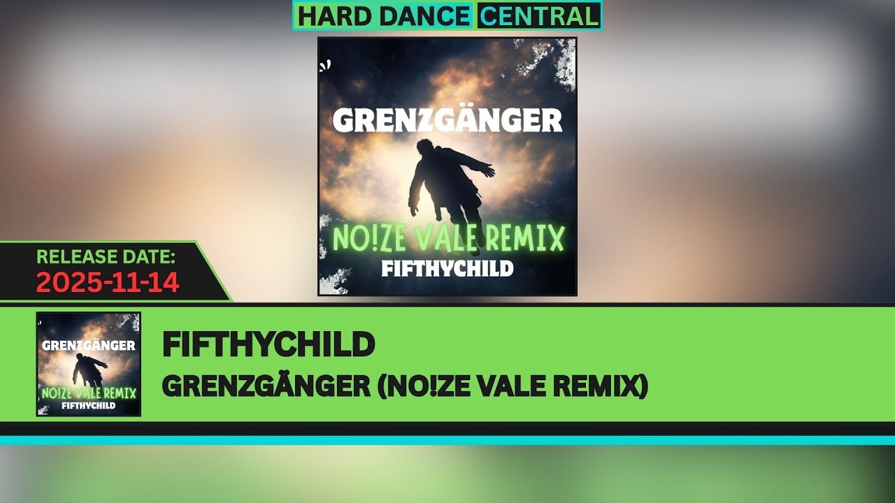 Fifthychild   Grenzg&auml;nger No!Ze VALE Remix