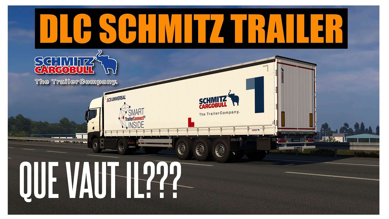 [ ETS 2 1.50 ] 🔹NEW DLC SCHMITZ QUE VAUT IL?🔹
