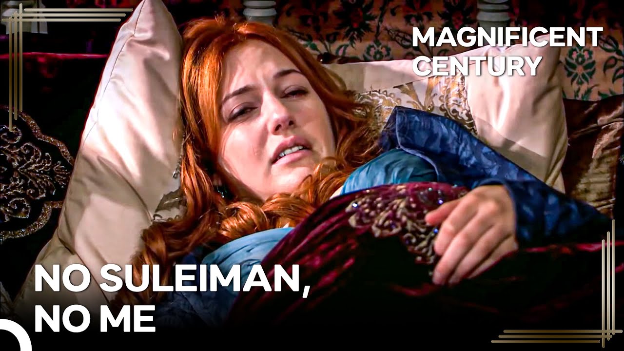 Suleiman's Women #22 - Hurrem Means Nothing without Suleiman | Magnificent Century
