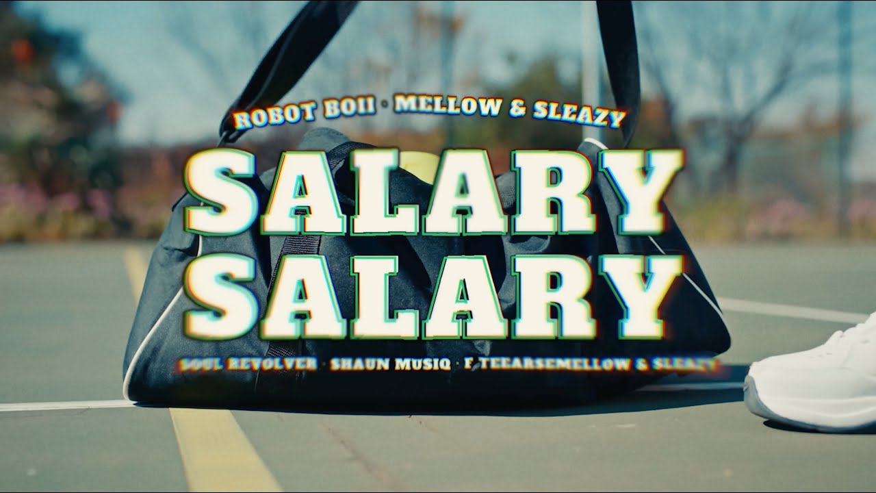 Robot Boii - Salary Salary (Mellow & Sleazy, Soul Revolver ft Shaun MusiQ & Ftears)