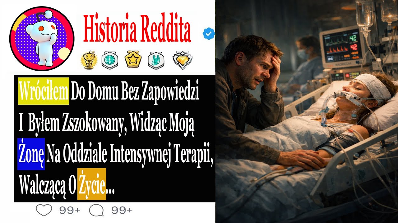 Wróciłem Do Domu Bez Zapowiedzi I Byłem Zszokowany, Widząc Moją Żonę Na Oddziale Intensywnej Terapii