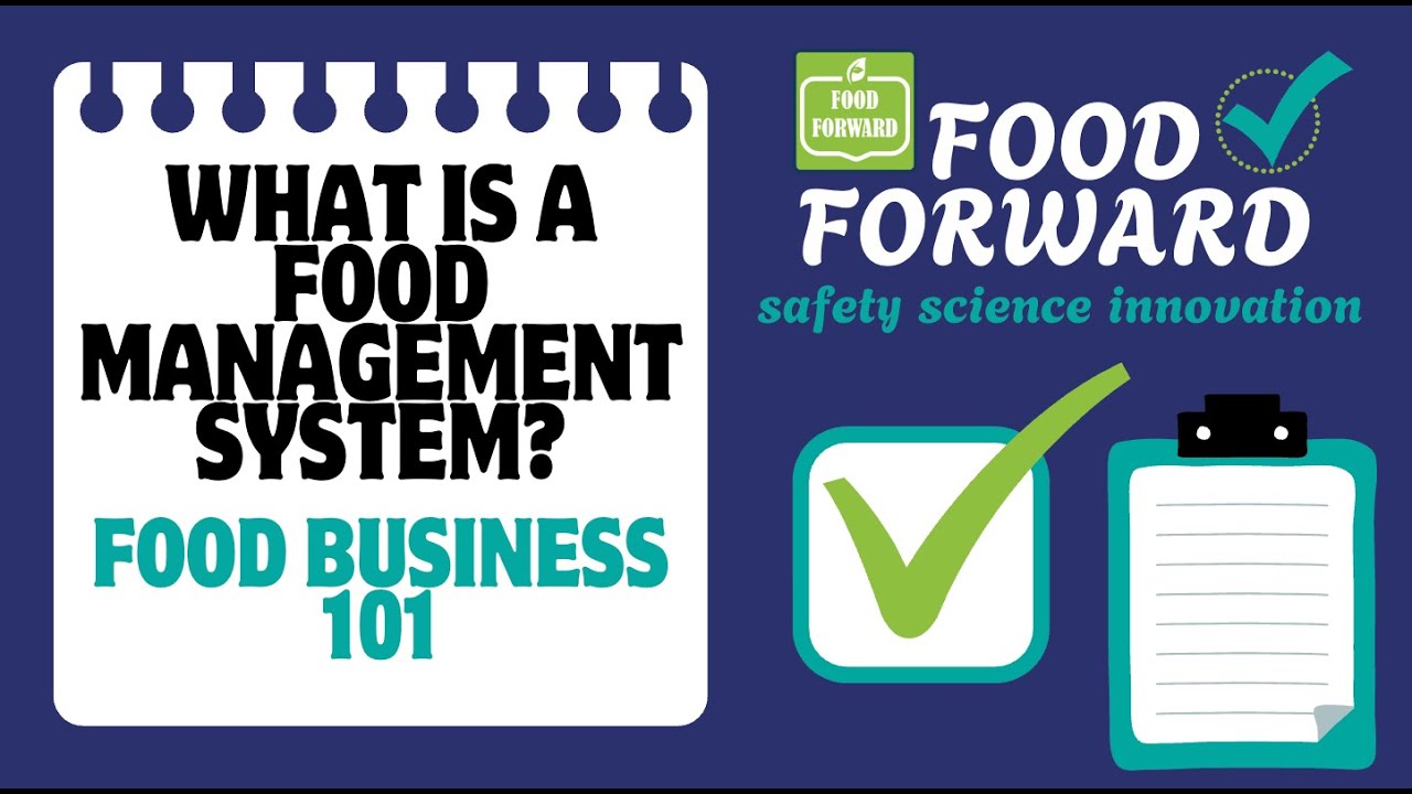 Что такое система управления безопасностью пищевых продуктов? | Food Business 101