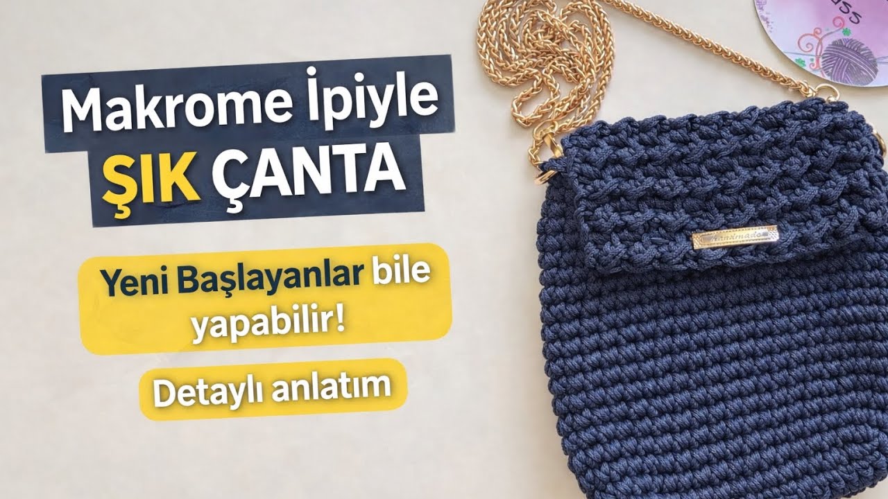 Acemiler İçin Bile Kolay! Makrome Çanta Yapıyoruz✅