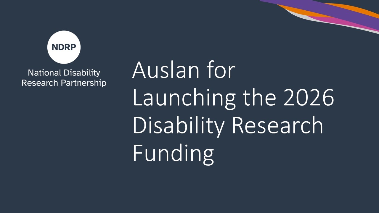 Auslan for Launching the 2026 Disability Research Funding | National Disability Research Partnership