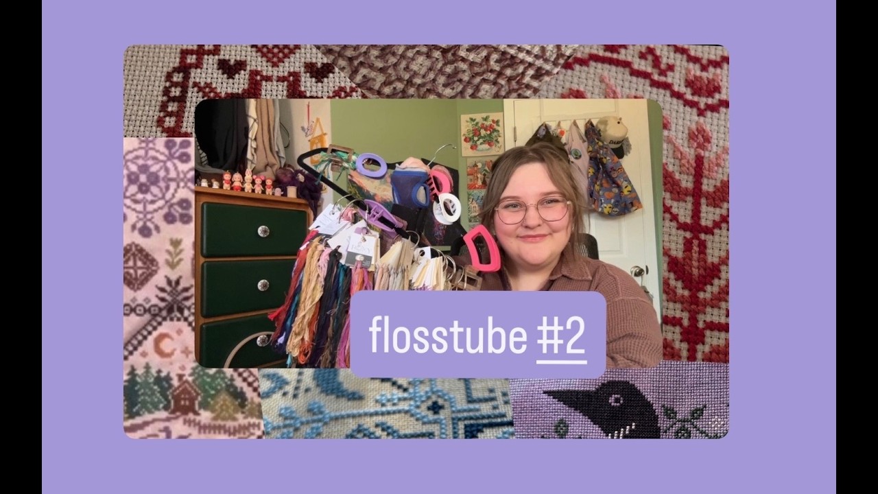 Flosstube #2: a very informal show & tell january wrap up!