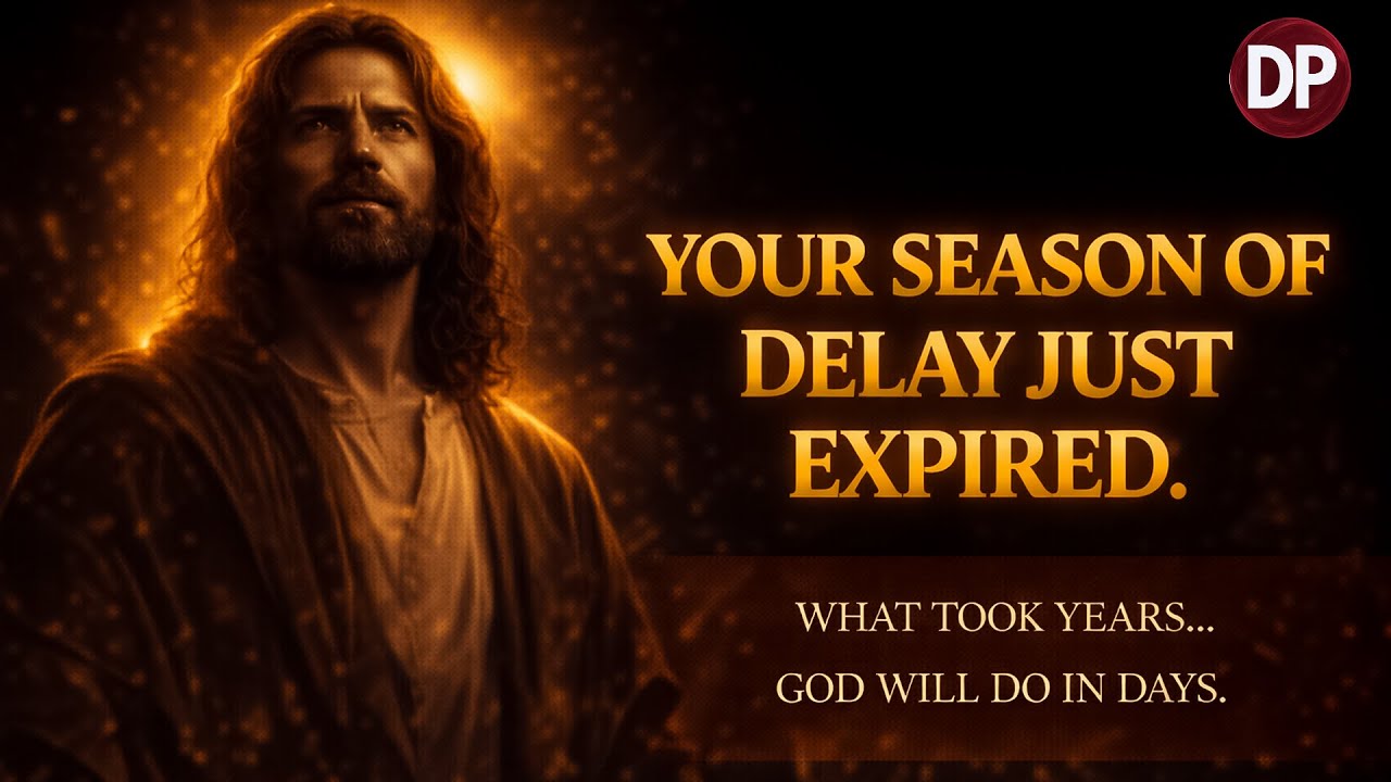 🔥 A Prophetic Prayer to Break Delay | Step Into Your Next Season of Divine Acceleration