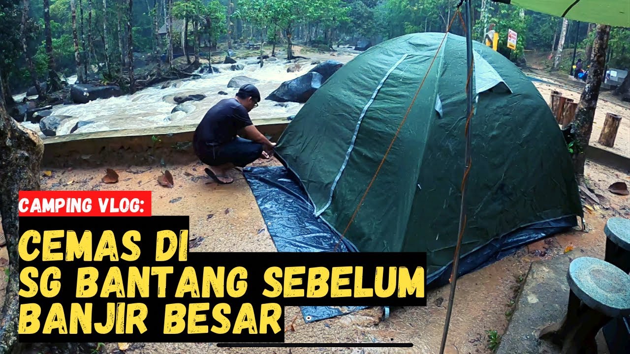 Cemas sebelum BANJIR BESAR! Masih tiada rezeki camping di Sg Bantang, Bekok #mykhalishjourney