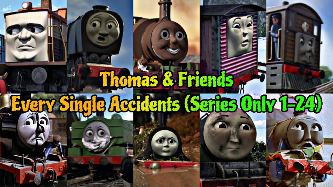 Thomas & Friends - Every Single Accident (Series 1-24 Only)