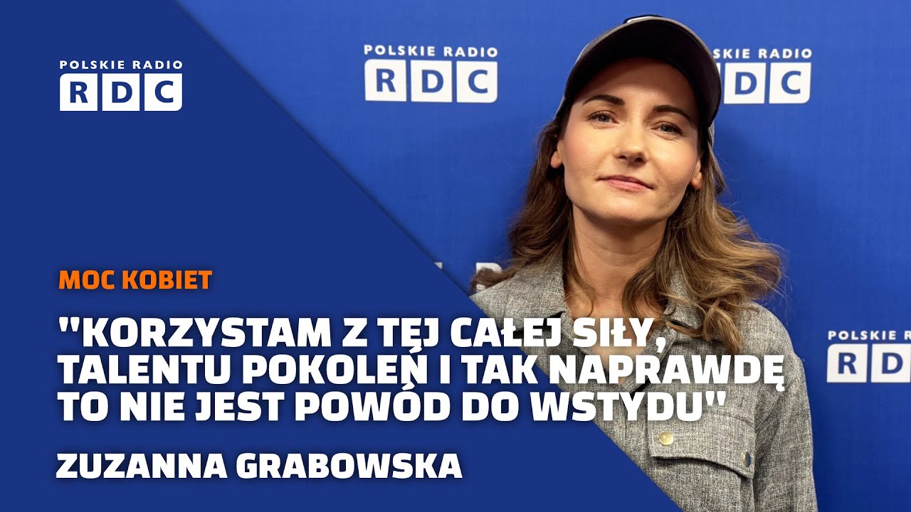 Kobieca perspektywa w kinematografii: Zuzanna Grabowska | Moc kobiet, Dorota N. Haller