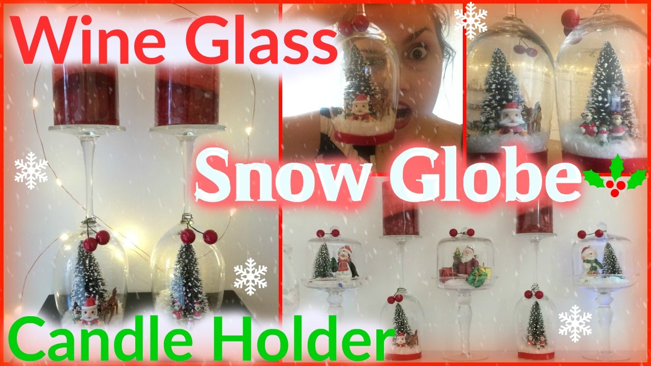 DIY Wine Glass Snow Globe Candle Holder!