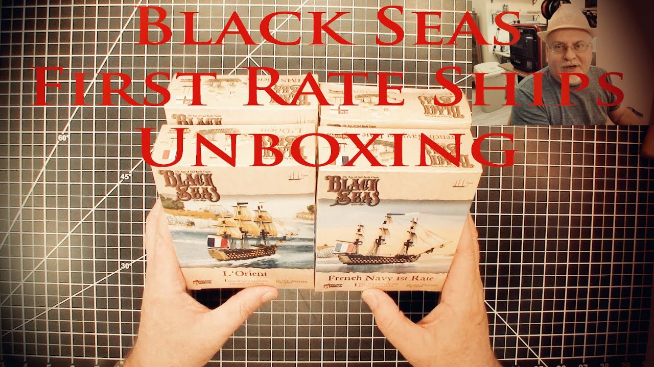 Black Seas First Rate Ships Unboxings