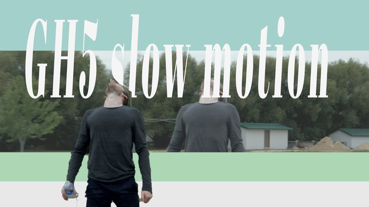 Panasonic GH5 slow motion