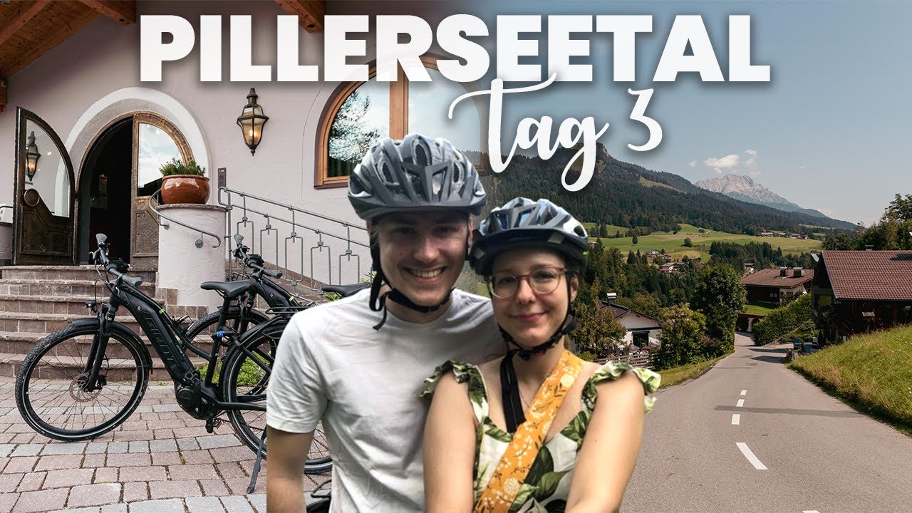 PILLERSEETAL - Fahrradtour nach Fieberbrunn & Baden im Lauchsee (Tag 3)