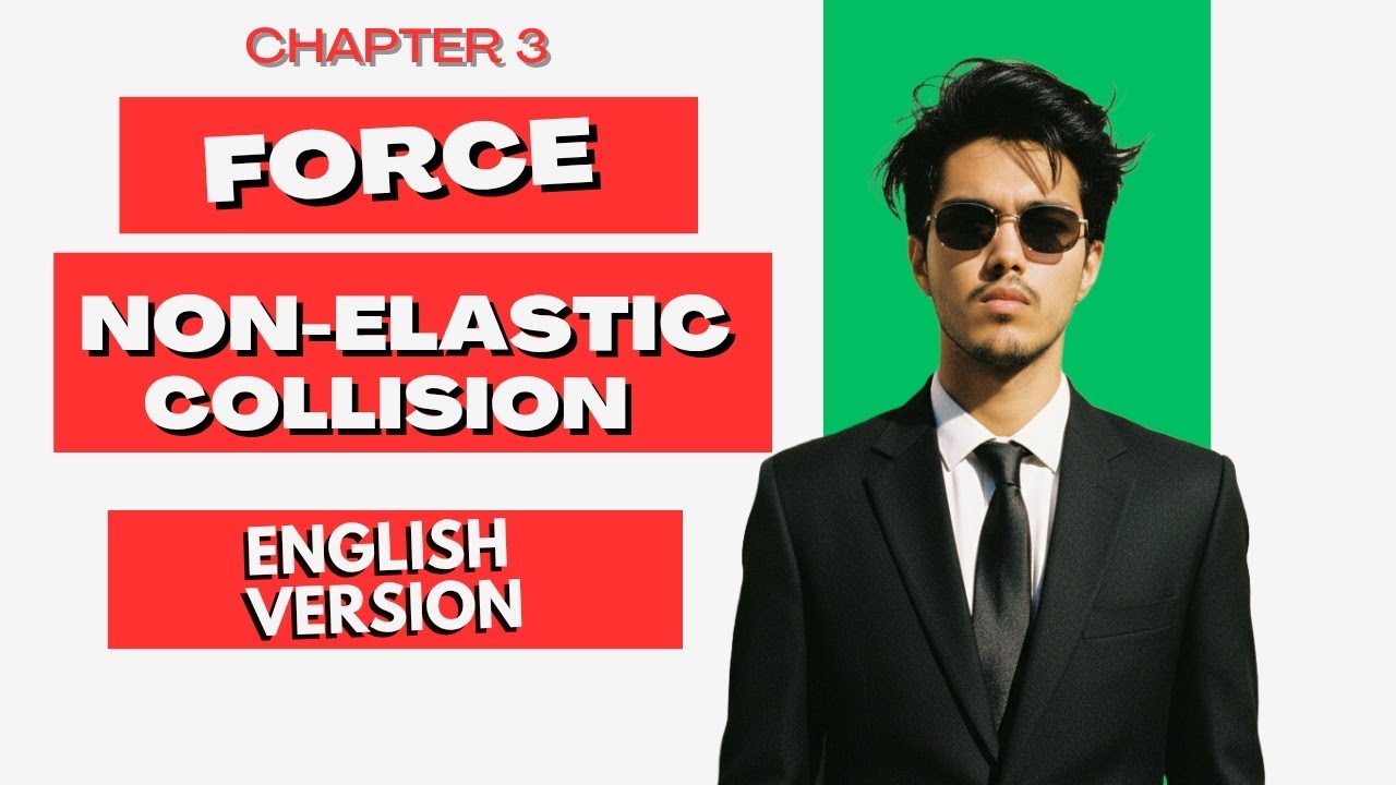 SSC Physics Chapter 3 Force Non Elastic Collision