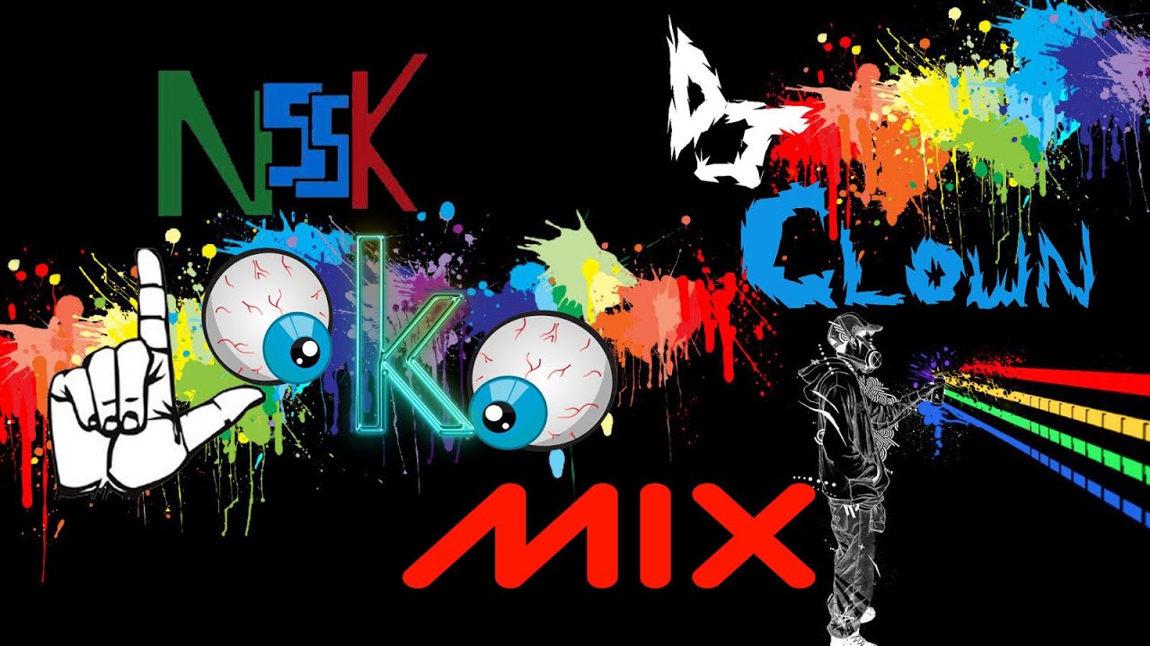 NSSK & DJCLOWN (LOKO-MIX)