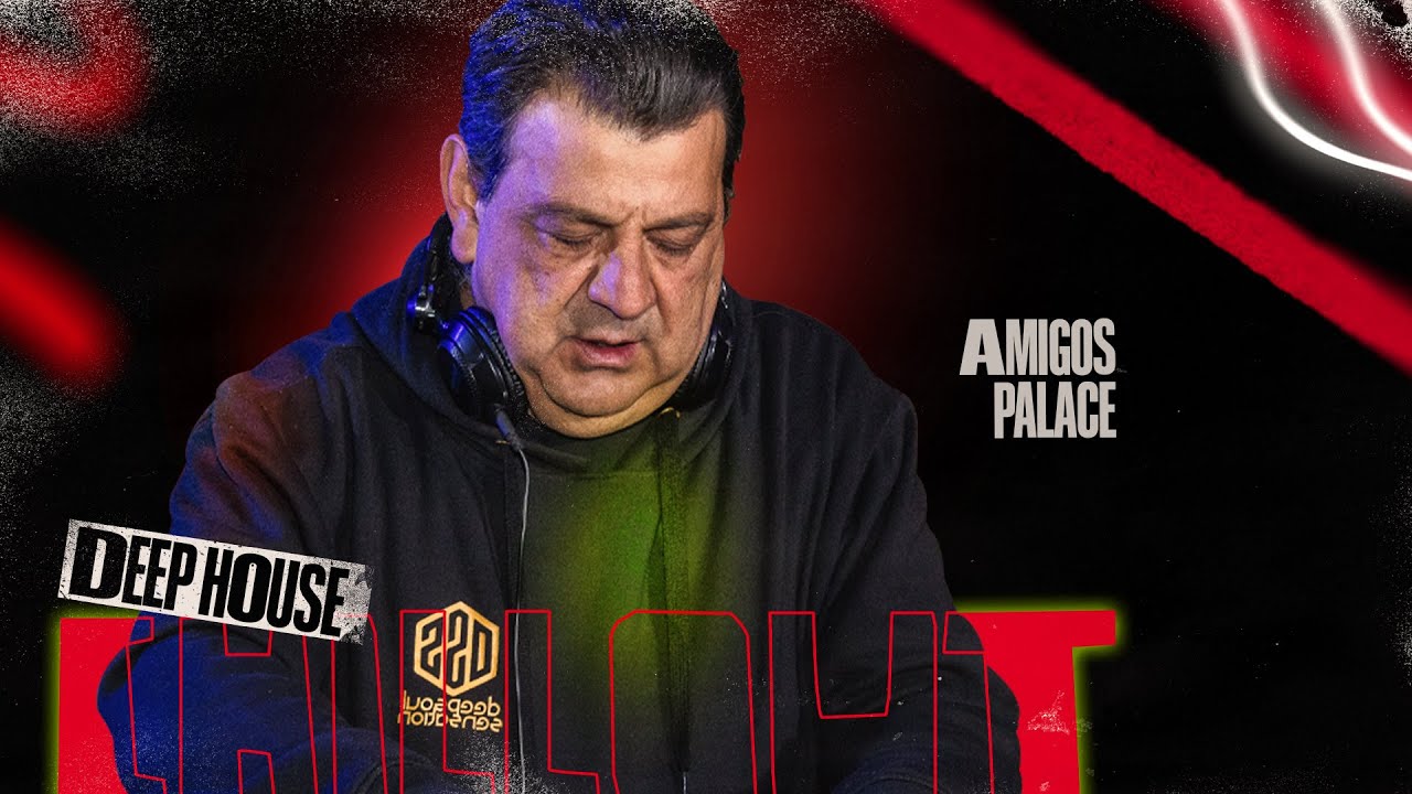 DJ CHRISTOS LIVE AT THE DeepHouse ChillOut | AMIGOS PALACE 
