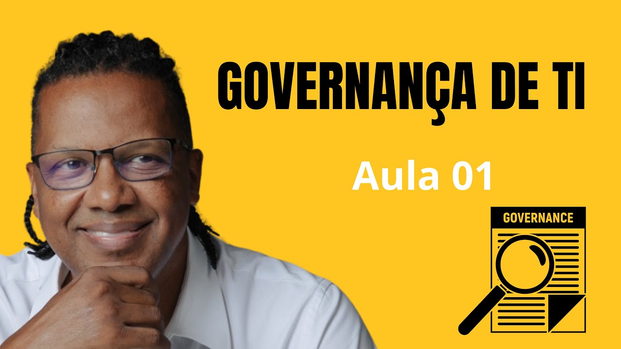 GOVERNANÇA DE TI - Parte 01