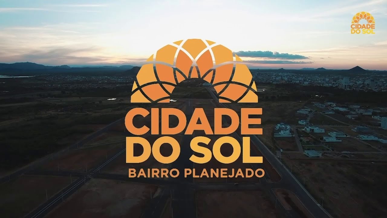 Venha conhecer o Cidade do Sol