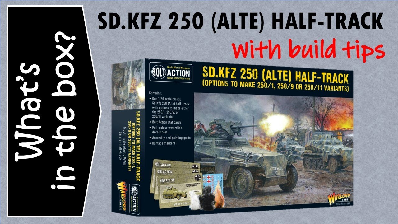 Распаковка и обзор Bolt Action SdKfz 250 Alte, немецкого разведывательного полугусеничного бронет...