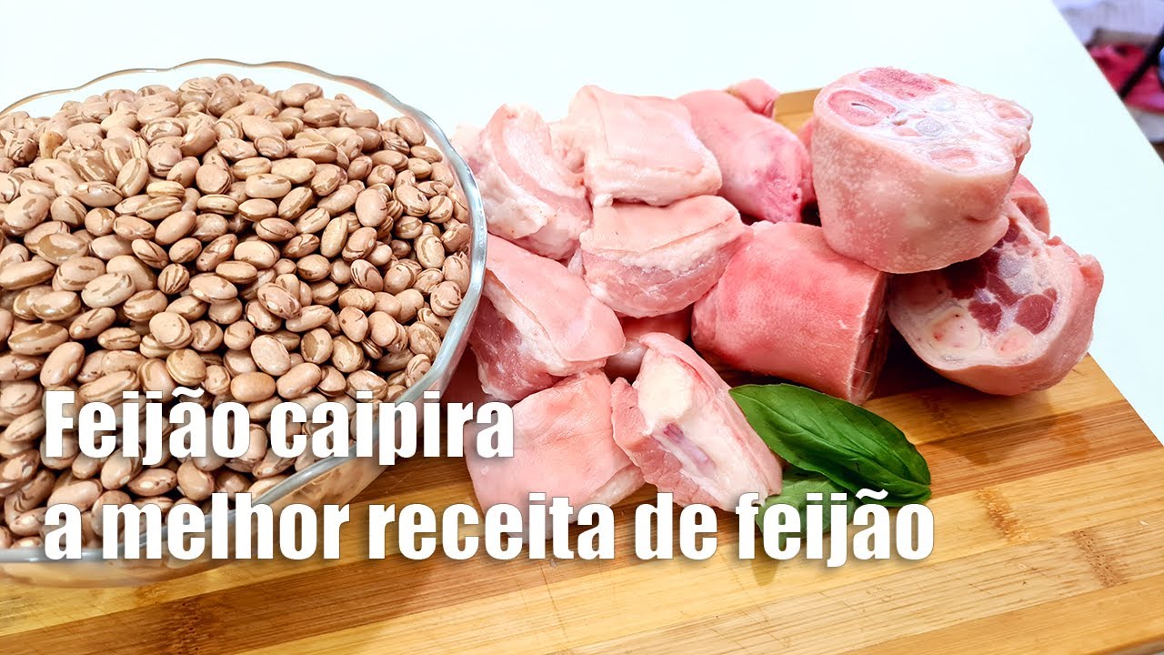 feijão a moda caipira caseiro a melhor receita de feijão