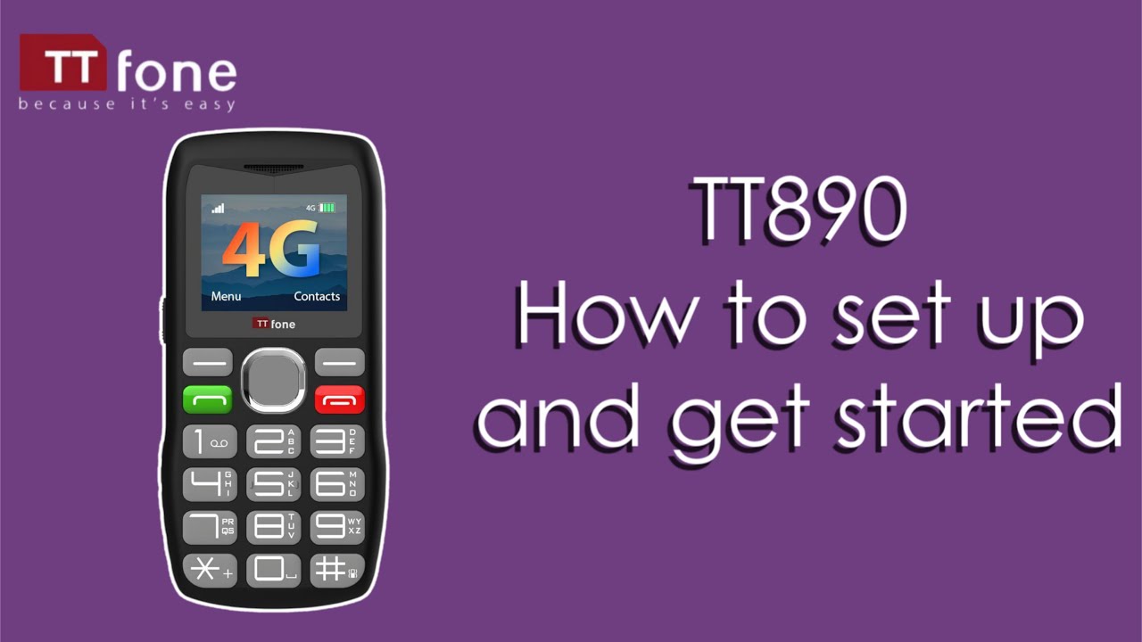 How to Set Up and get started with TTfone TT890 4G mobile phone