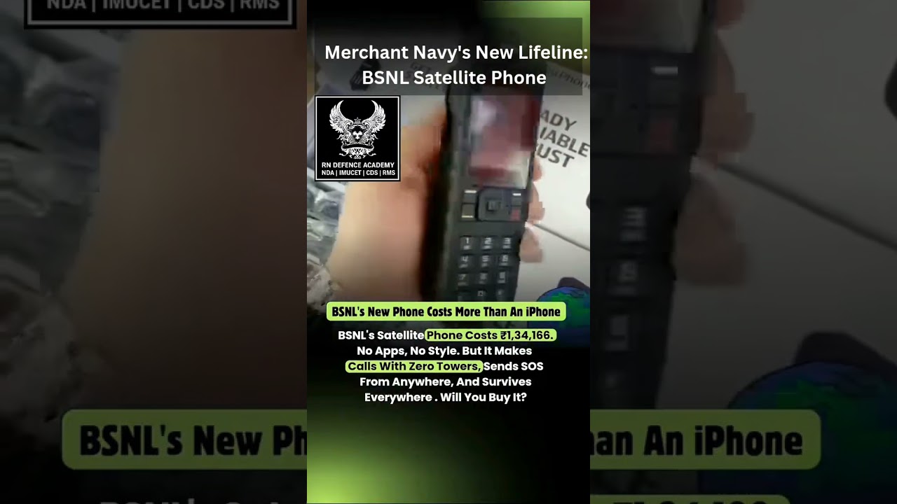 BSNL's Satellite Phone: A Boon for Merchant Navy, No Network? No Problem! #merchantnavy #imucet #1k