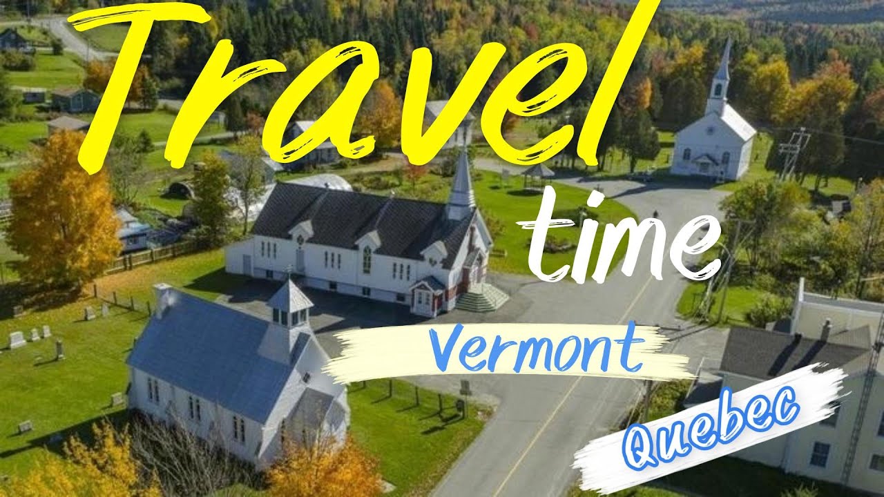 4K Quebec e Vermont. Terza parte