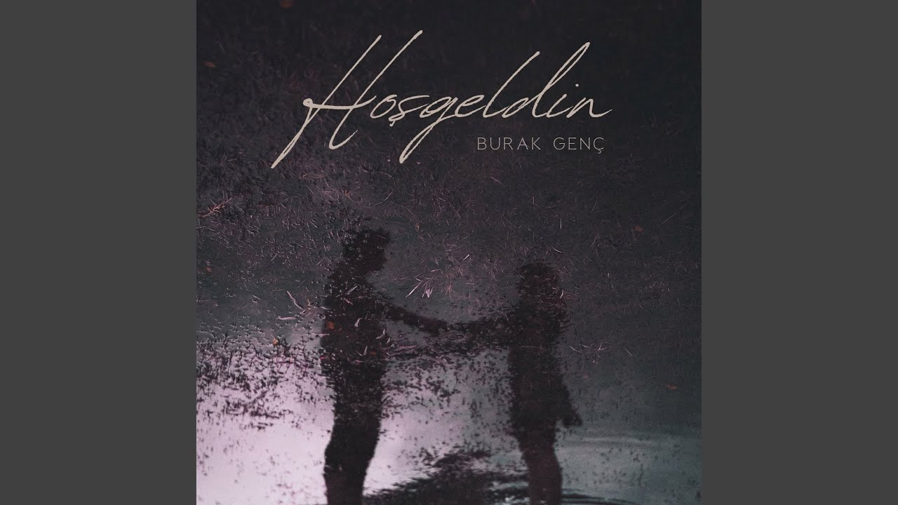 Hoşgeldin