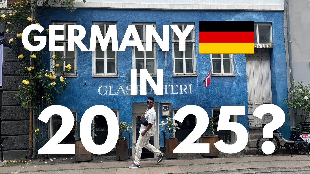 Worth to come Germany in 2025?