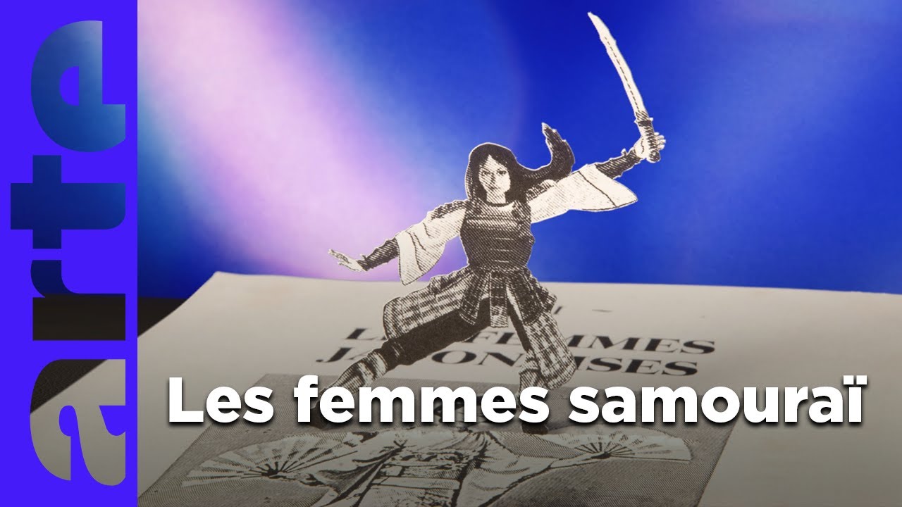 Onna-Musha - Les samouraïs | Cherchez la femme ! | ARTE