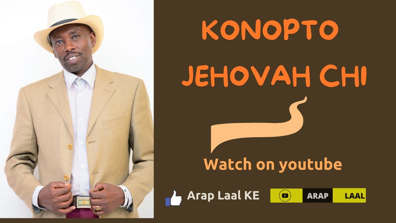 Konopto Jehovah chi by Arap Laal and hossana gospel singers