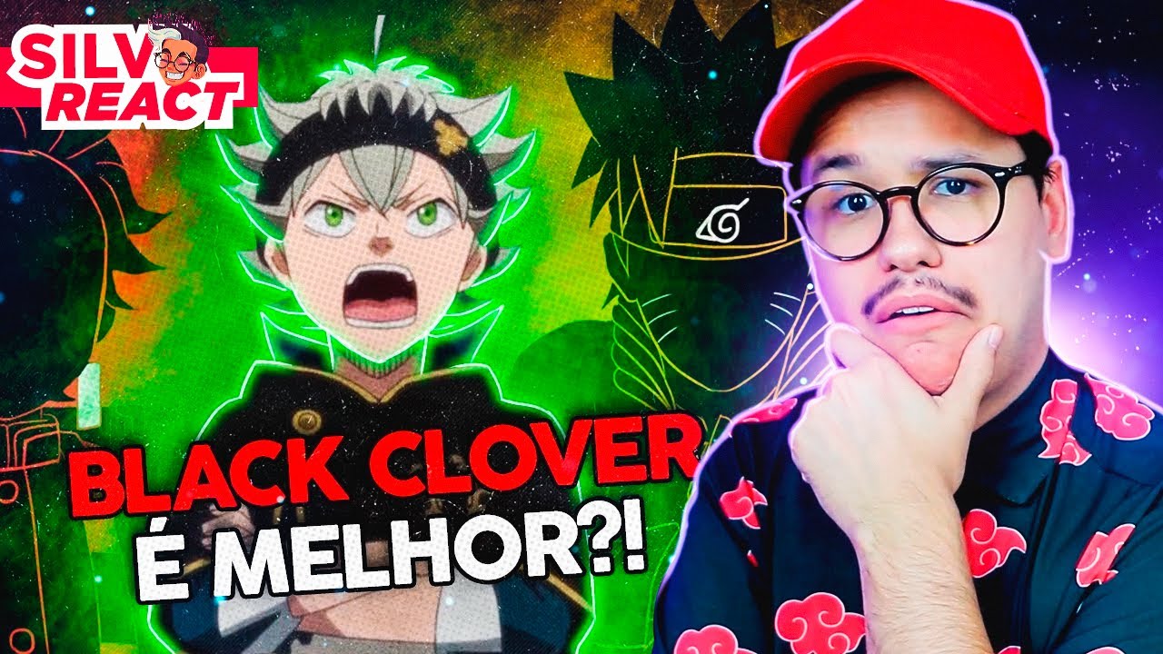 REACT BLACK CLOVER &eacute; MELHOR QUE... | CRONOSFERA