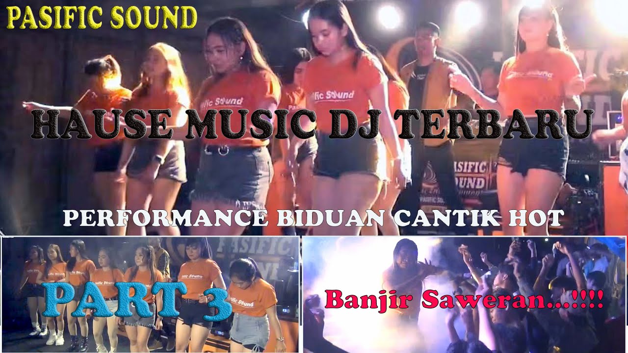 FULL MUSIC DJ PART 3 Performance bugis Hot Biduan cantik All Star Pasific Sound