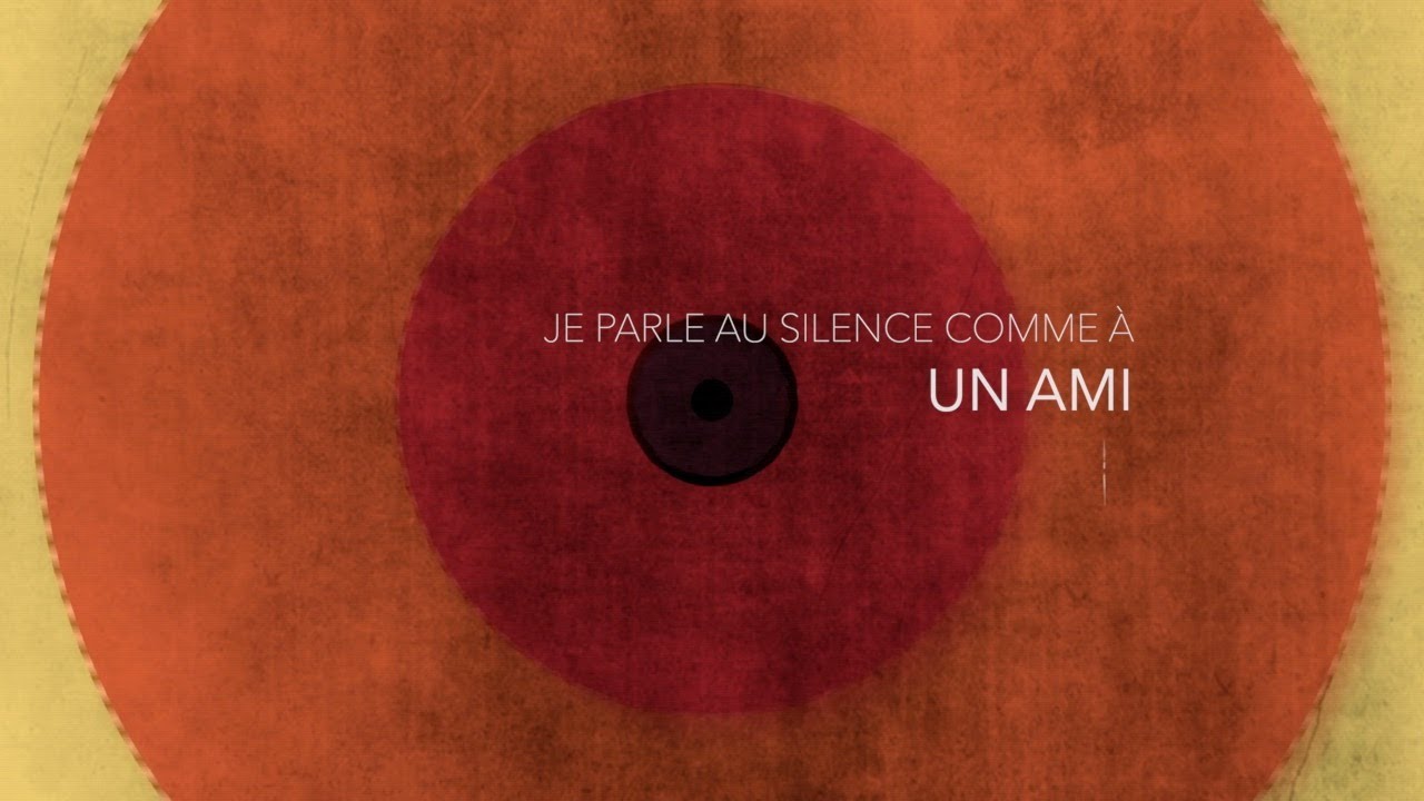 Je parle au silence comme à un ami