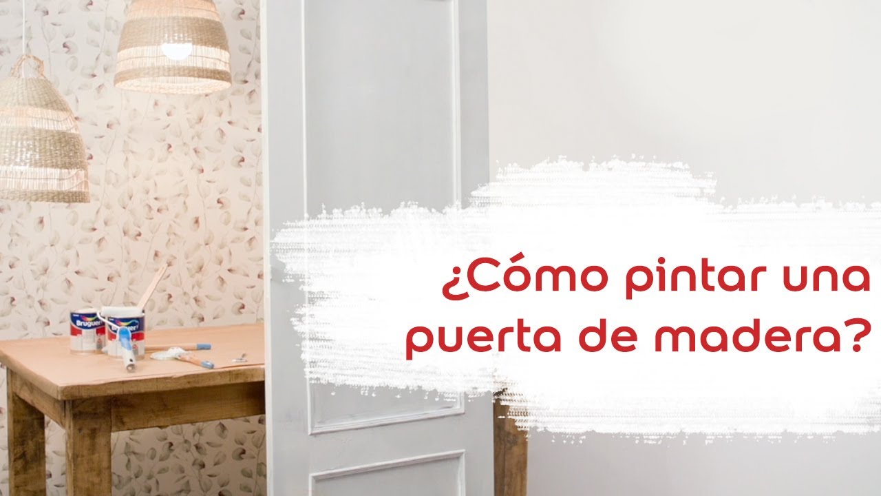Bruguer Academy - ¿Cómo pintar una puerta de madera?