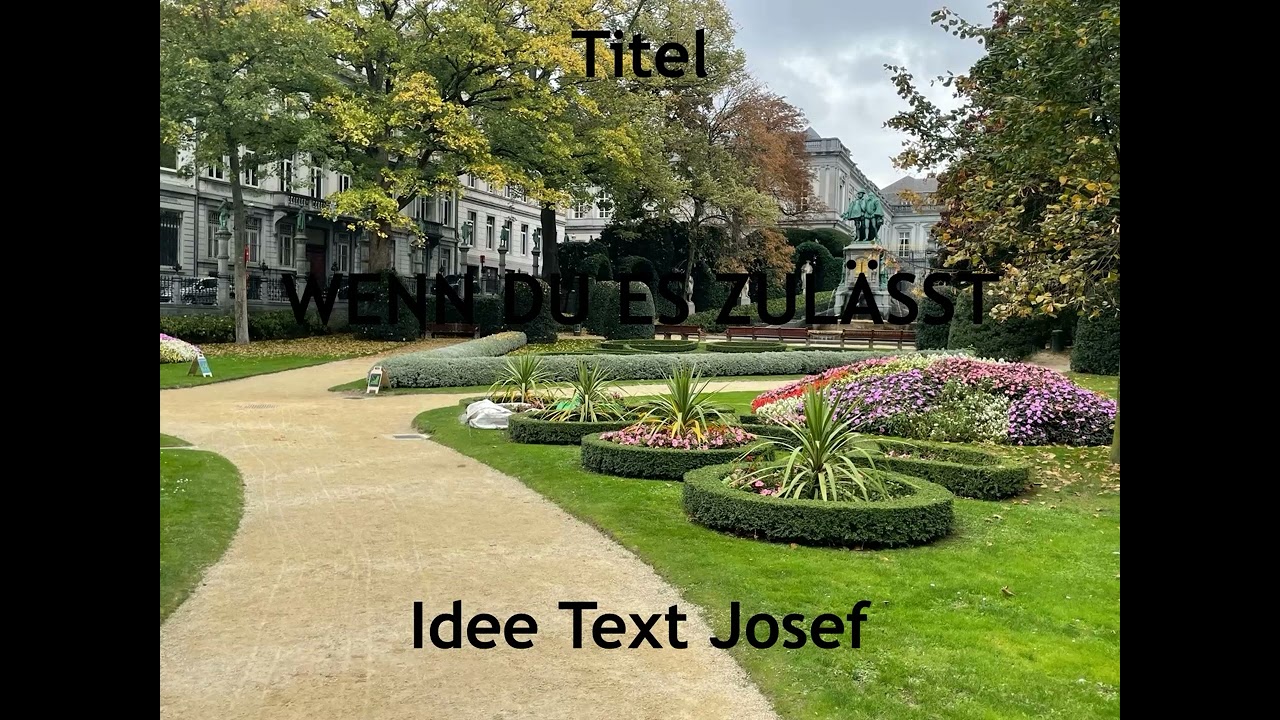 Wenn du es zulässt